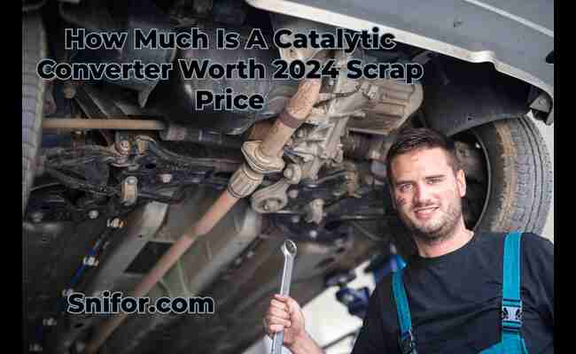 How Much Is A Catalytic Converter Worth 2024 Scrap Price
