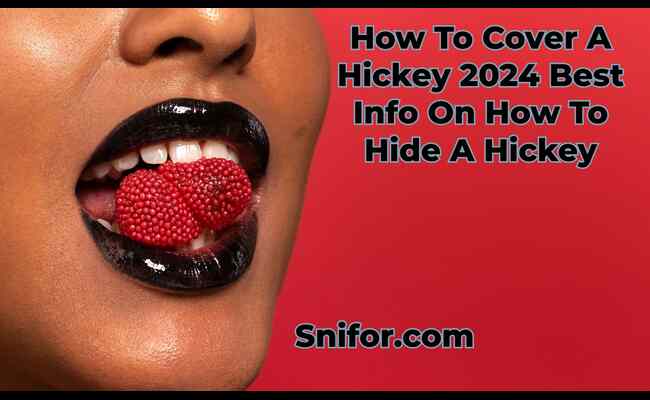 How To Cover A Hickey 2024 Best Info On How To Hide A Hickey