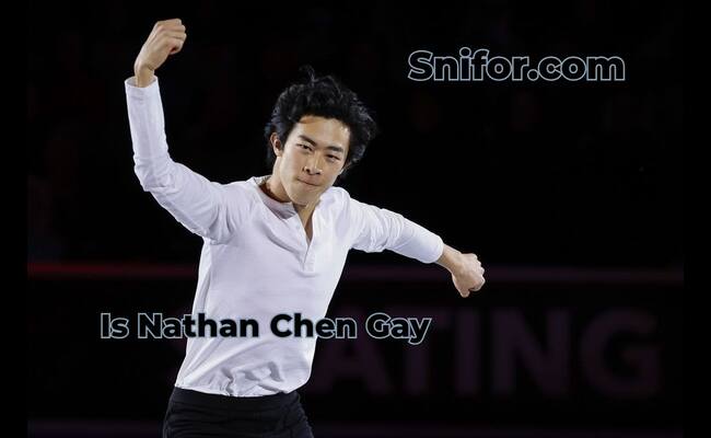 Is Nathan Chen Gay 2024 Best Nathan Chen Sexuality Info