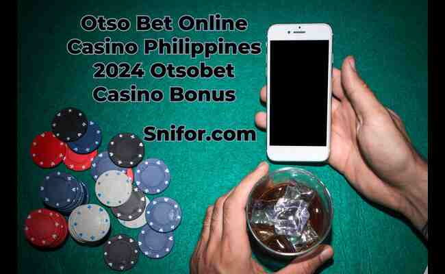 Otso Bet Online Casino Philippines 2024